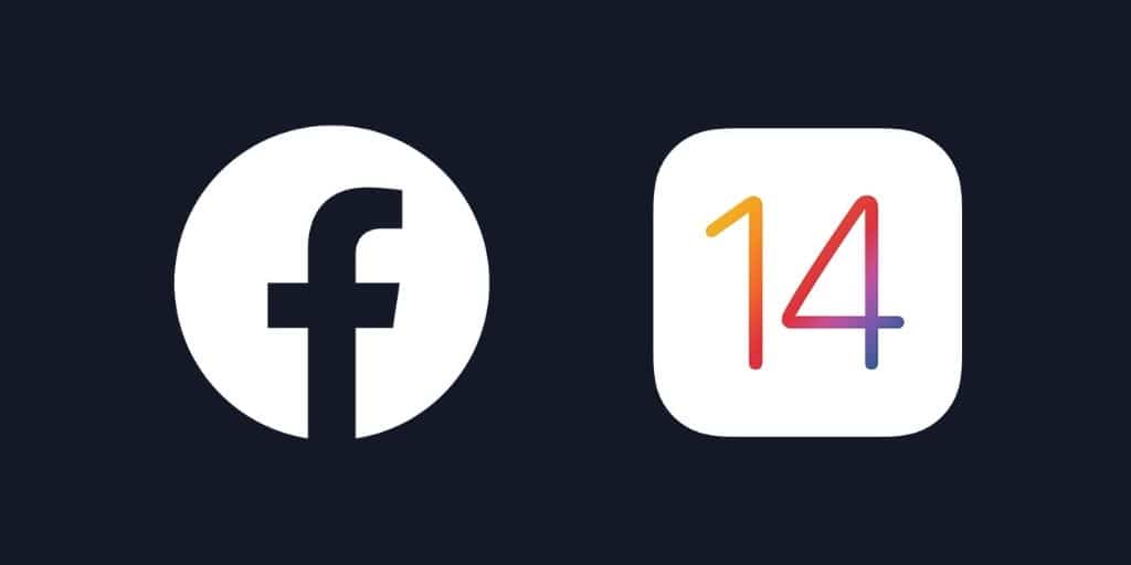 How to Mitigate the Impact of the iOS 14 Update on Your Facebook Ads